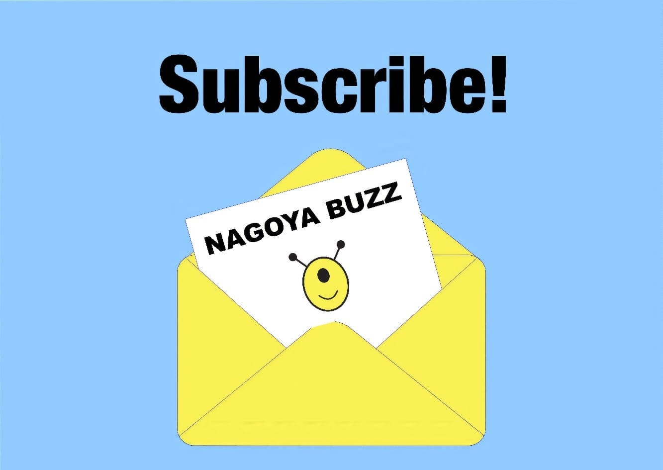 Subscribe to Nagoya Buzz